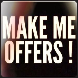 MAKE ME OFFERS!